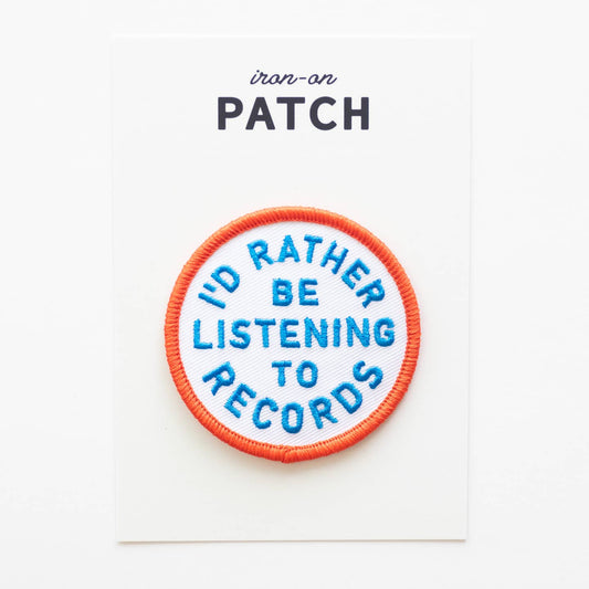 I'd Rather Be Listening To Records Patch