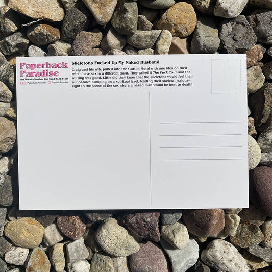 Skeletons Fucked Up My Naked Husband Postcard