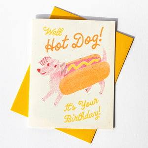 Well Hot Dog Its Your Birthday! - Risograph Card
