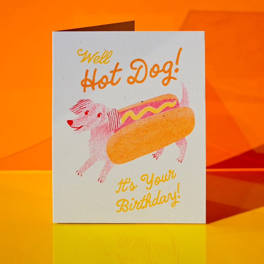 Well Hot Dog Its Your Birthday! - Risograph Card