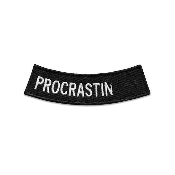 Procrastinator Patch - World Famous Original