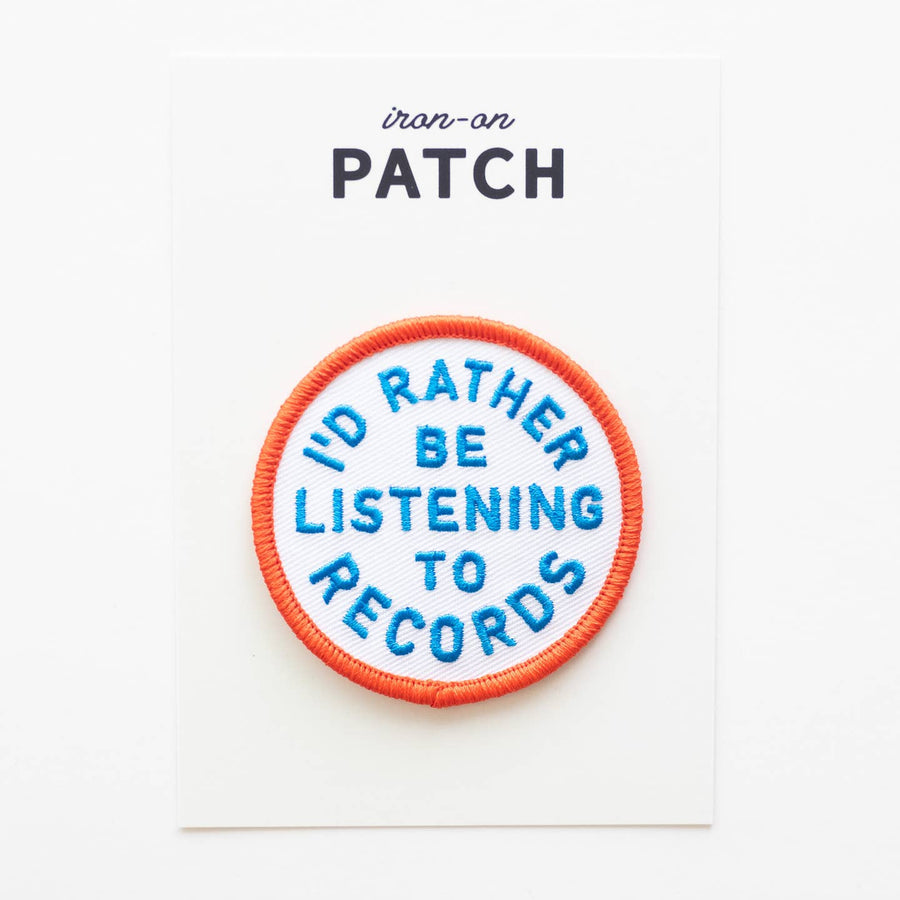 I'd Rather Be Listening To Records Patch