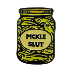 Pickle Slut Enamel Pin