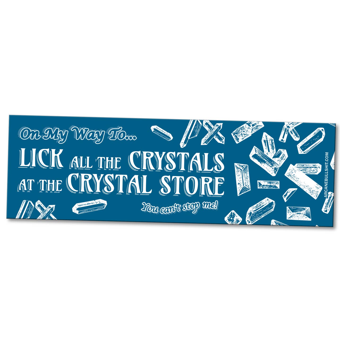 Crystal Licker Bumper Sticker