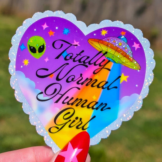 Totally Normal Human Girl - Glitter Sticker