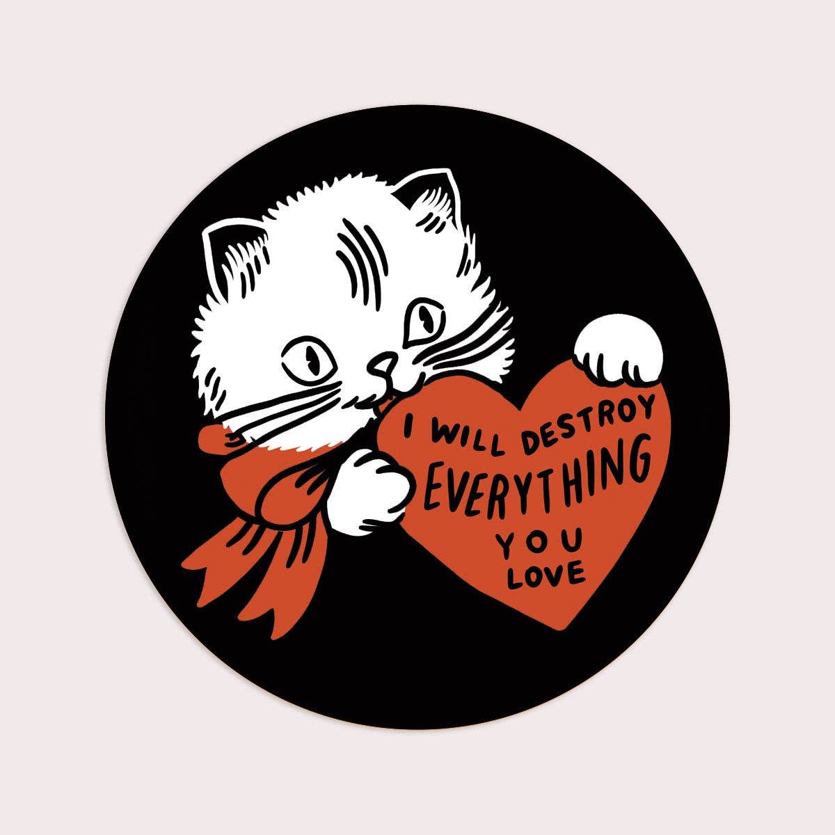 I Will Destroy Cat Sticker