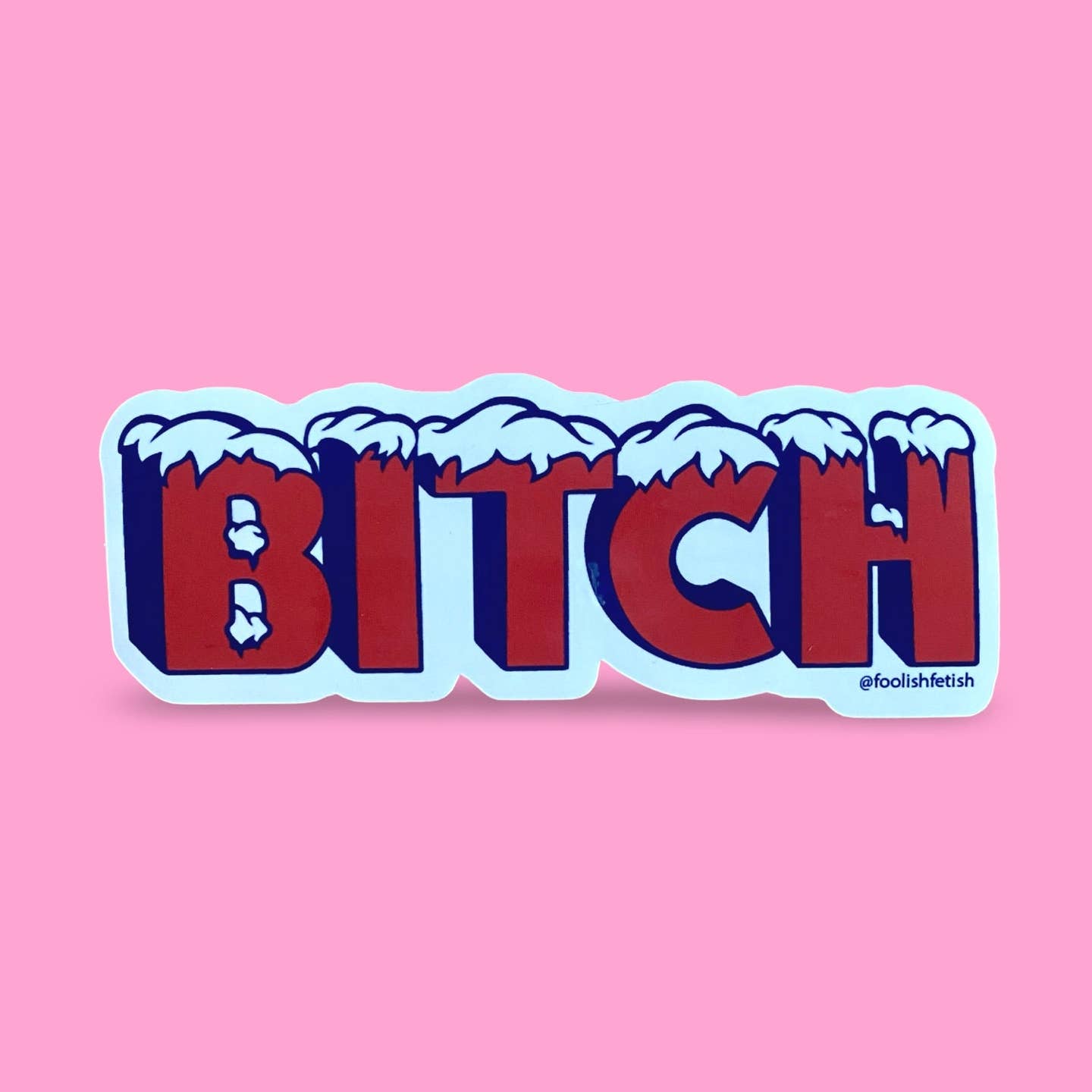 Cold Bitch Sticker