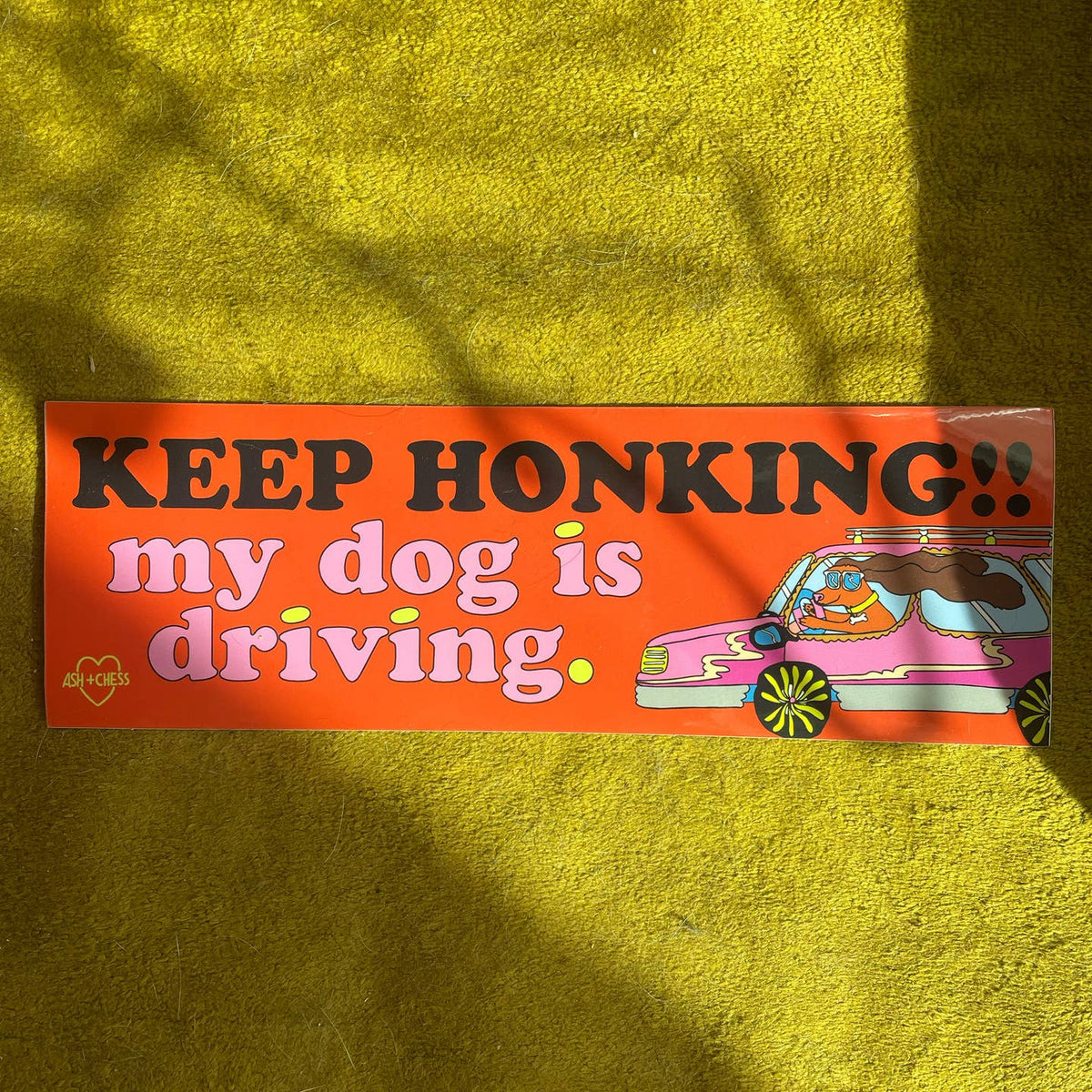 Keep Honking My Dog Is Driving Bumper Sticker
