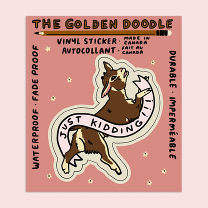 Just Kidding! Sticker