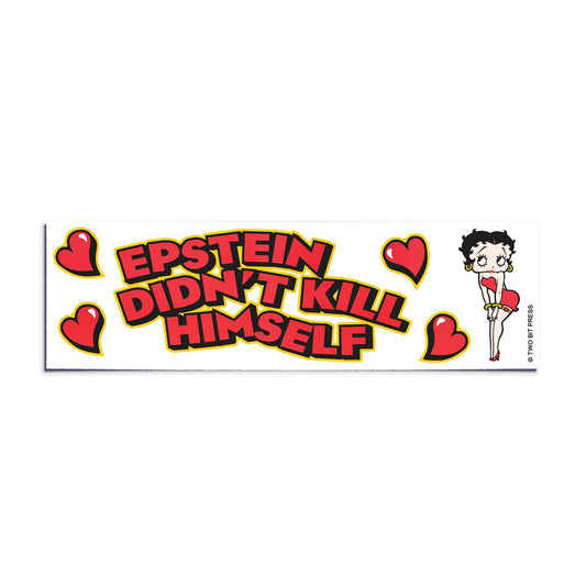 Epstein Didn't Kill Himself Bumper Sticker