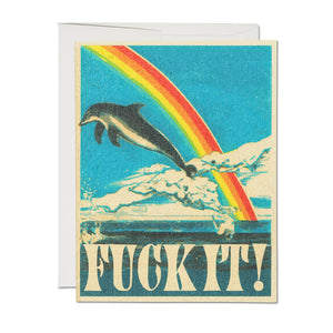 Fuck It! Dolphin Card
