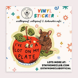 I've Got A Lot On My Plate Sticker