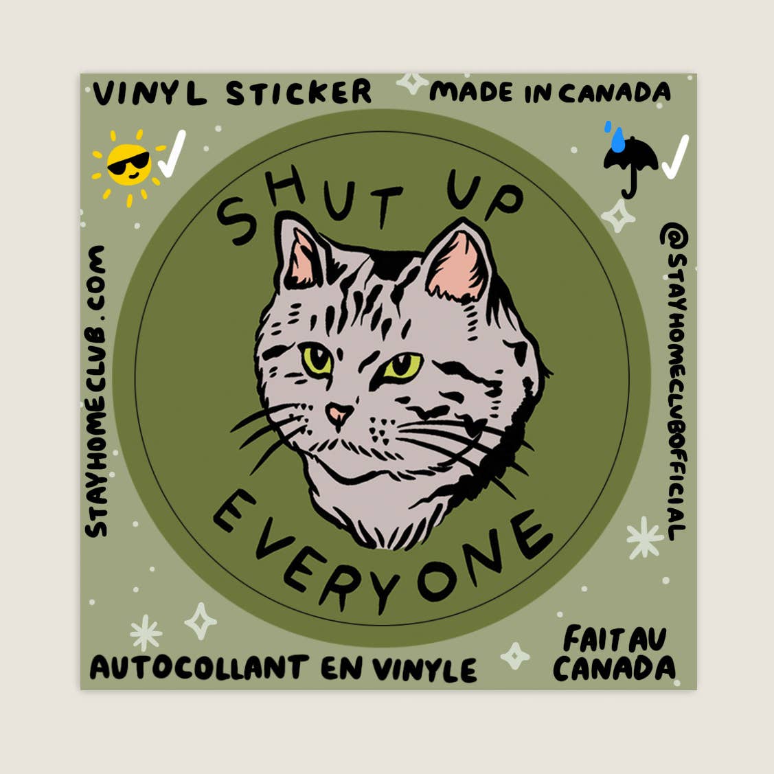 Shut Up Everyone Cat Sticker