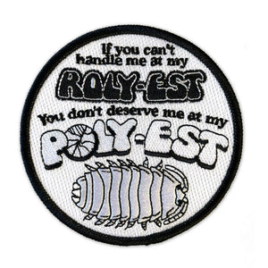 If You Can't Handle Me at My Roly-est ... Patch