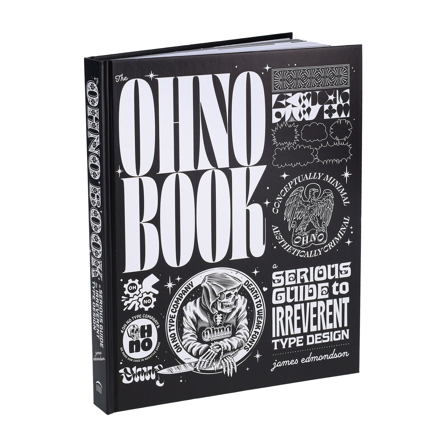 The OH NO Book - a Serious Guide to Irreverent Type Design