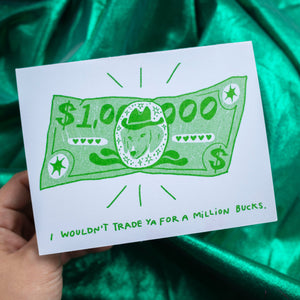 A Million Bucks Riso Greeting Card