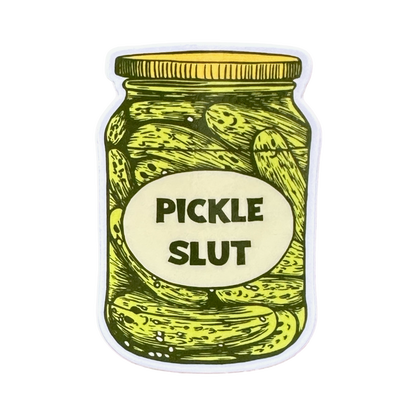 Pickle Slut Sticker