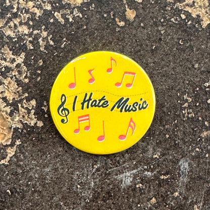 I Hate Music Button