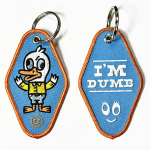 I'm Dumb Duck Keychain