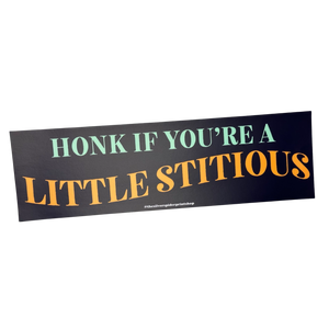Honk If You're A Little Stitious