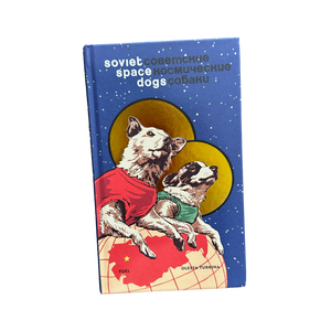 Soviet Space Dogs Book