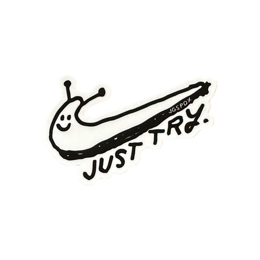 Just Try Sticker