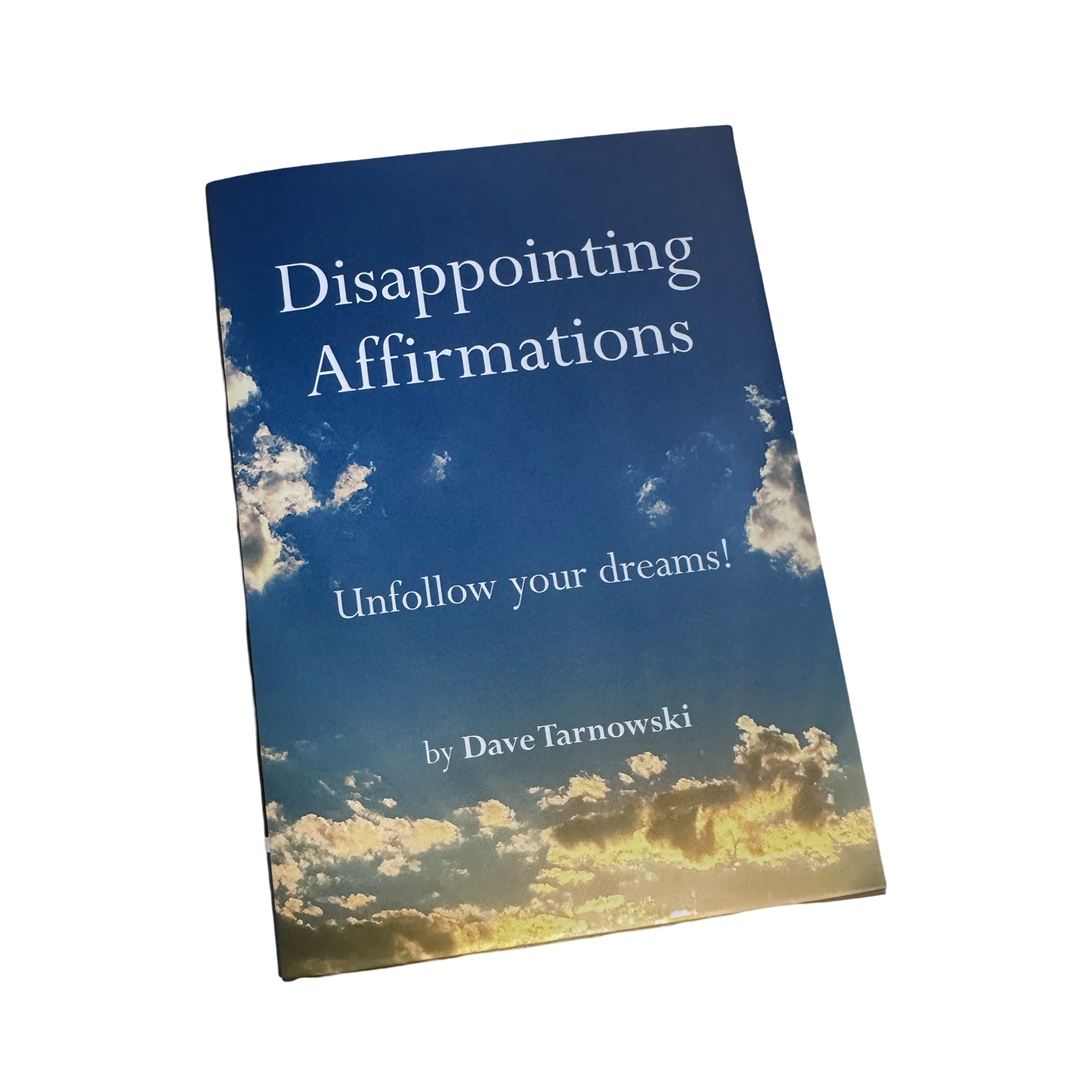 Disappointing Affirmations Book