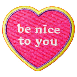 Be Nice To You Patch