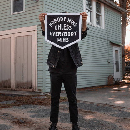 Nobody Wins Unless Everybody Wins Camp Flag
