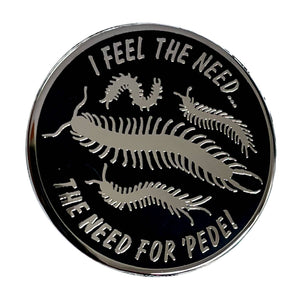 Need For 'Pede Pin