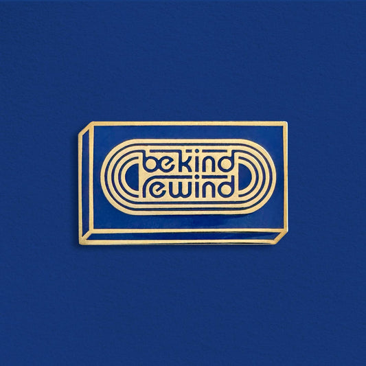 Be Kind Rewind Enamel Pin