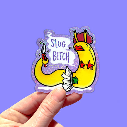 Slug Bitch Glitter Vinyl Sticker