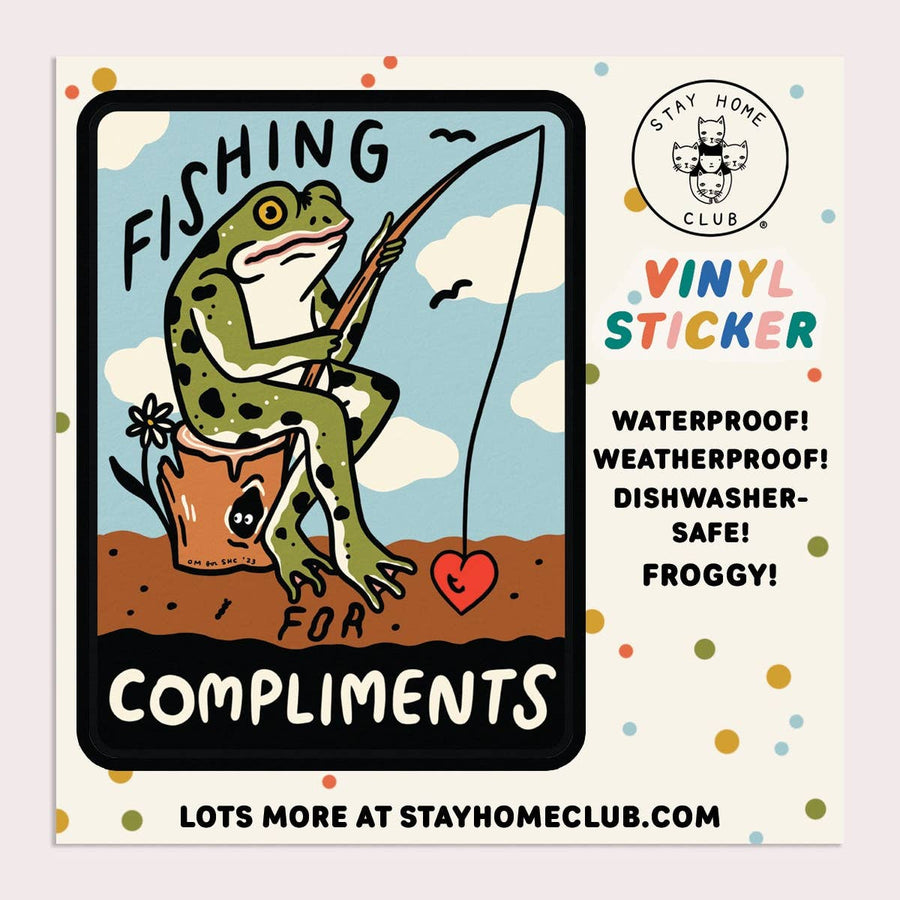 Fishing For Compliments Sticker