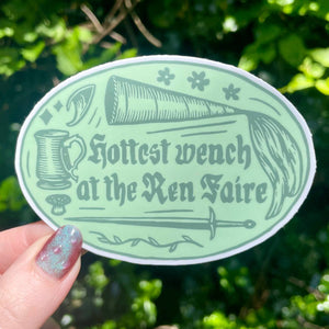 Hottest Wench At The Ren Faire Sticker