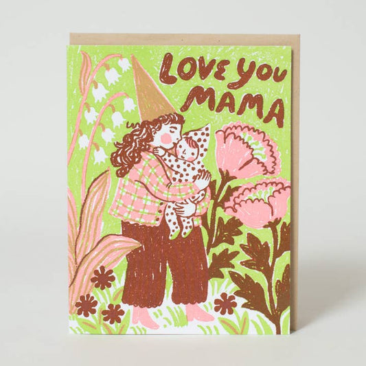 Love You Mama - Mother's Day Card