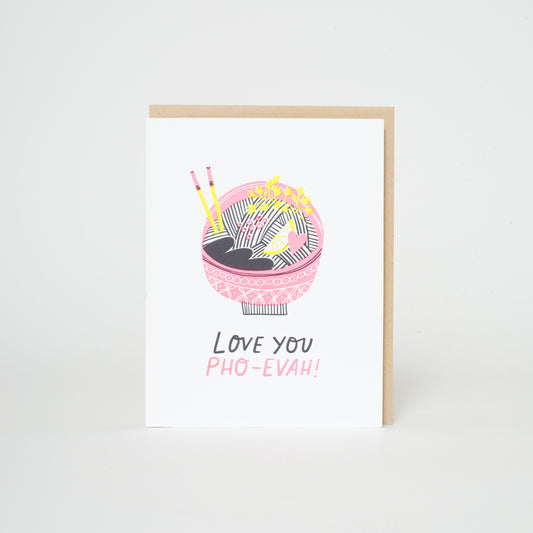 Love You Pho-Evah Card