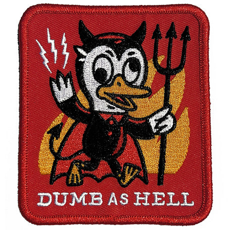 Dumb As Hell Patch