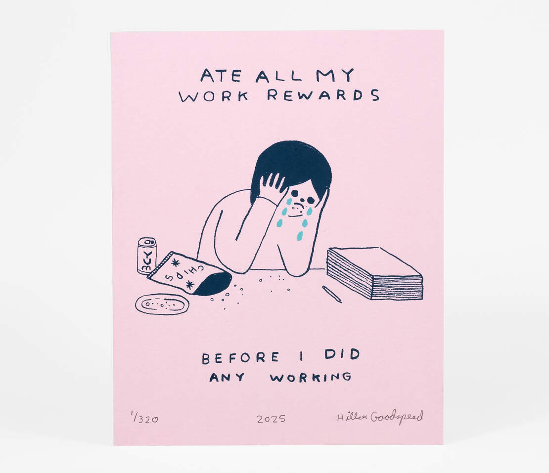 Ate All My Work Rewards Screen Print