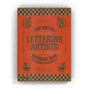 The Sign Painter And Lettering Artist's Reference Book Of Alphabets & Ornaments