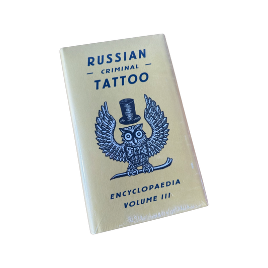 Russian Criminal Tattoo Encyclopaedia Volume III