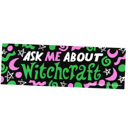 Ask Me About Witchcraft Sticker