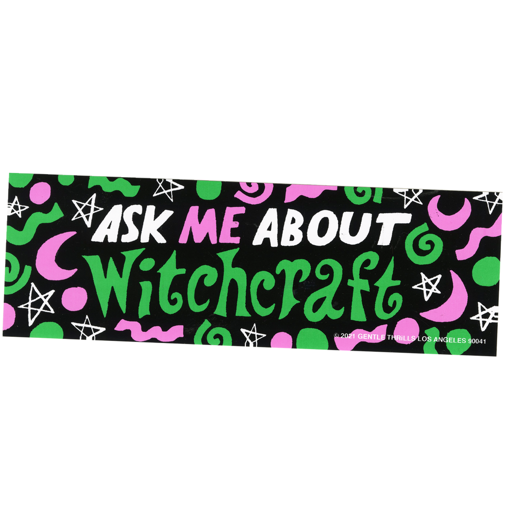 Ask Me About Witchcraft Sticker