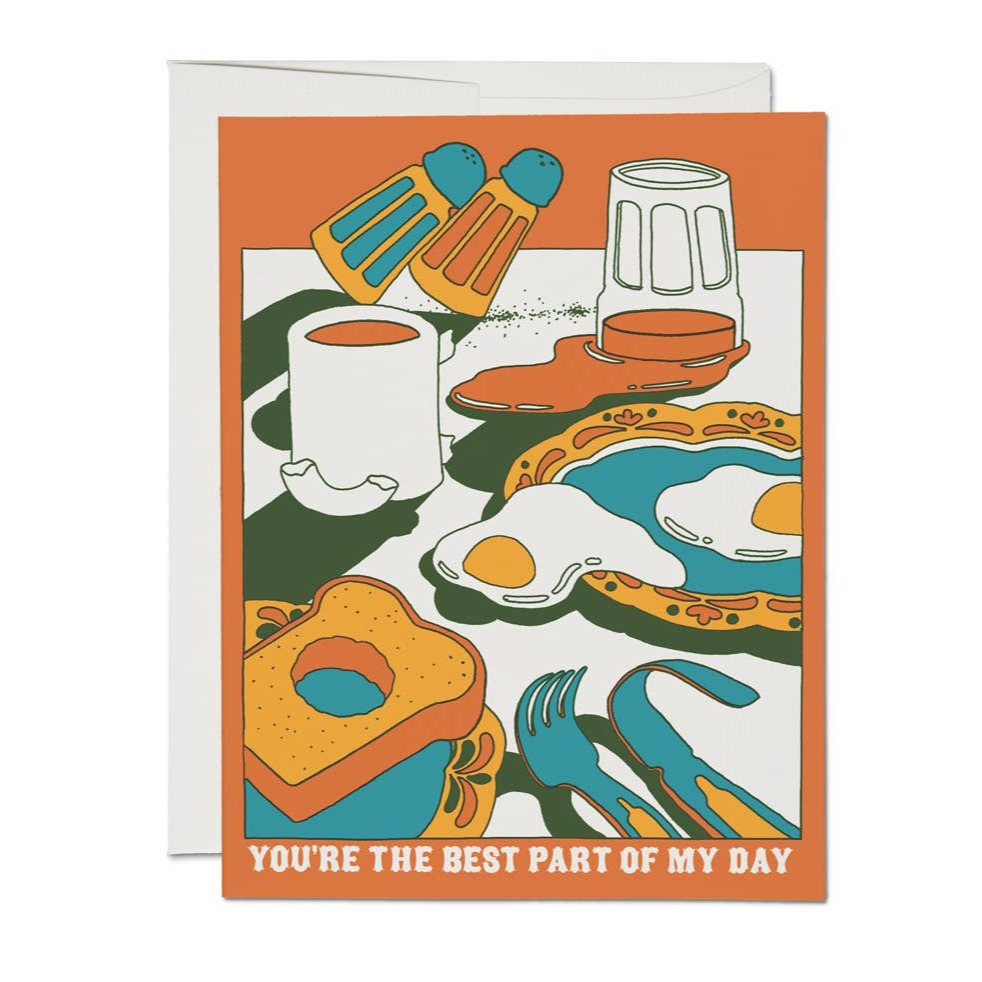You're The Best Part Of My Day Card