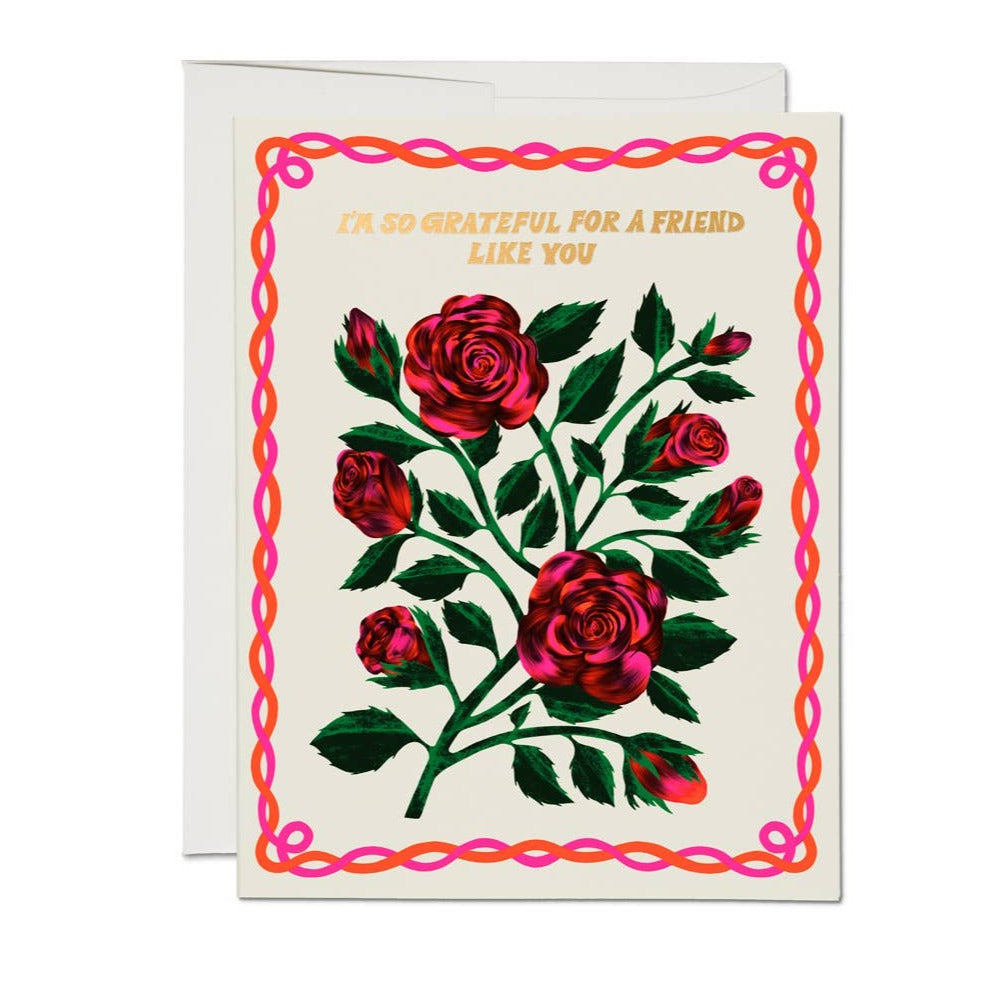 I'm So Grateful For A Friend Like You Card