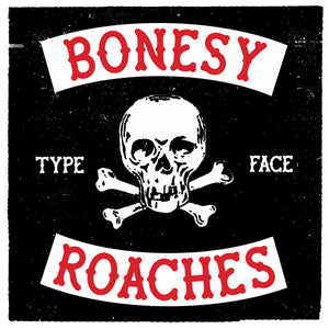 Bonesy Roaches Font - World Famous Original