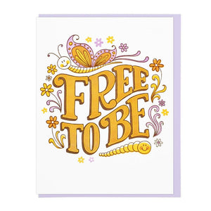 Free To Be Card - World Famous Original