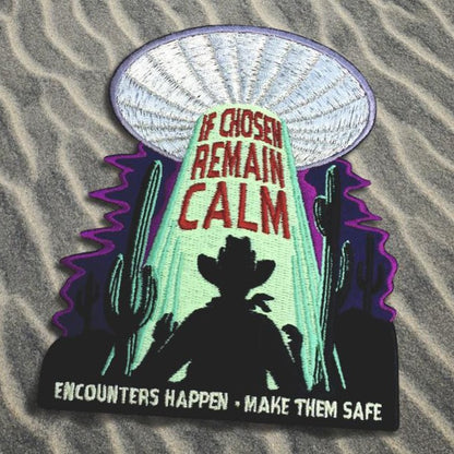 If Chosen Remain Calm - Alien Patch
