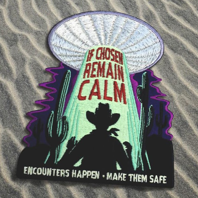 If Chosen Remain Calm - Alien Patch