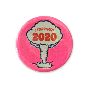 I Survived 2020 Pink Button - 1.75"